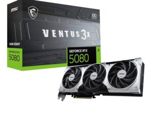 MSI GeForce RTX 5080 VENTUS 3X OC Plus 16GB GDDR7 Graphics Card